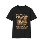 Card Declined T-Shirt