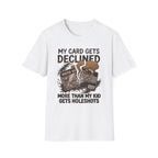 Card Declined T-Shirt