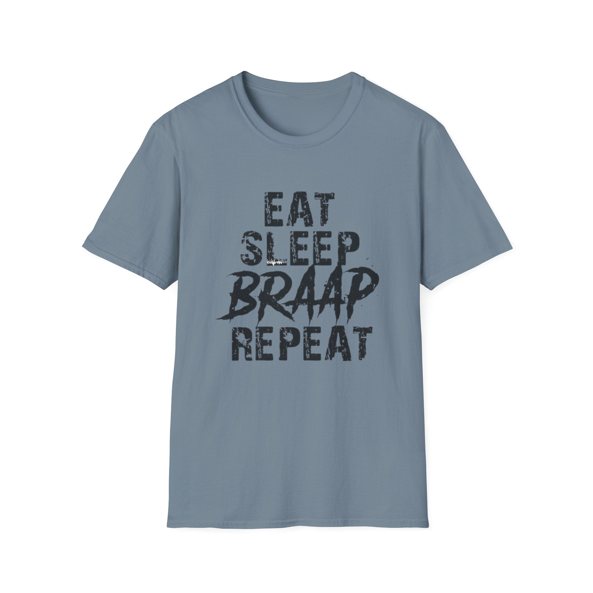 Eat Sleep Braap Repeat T-Shirt