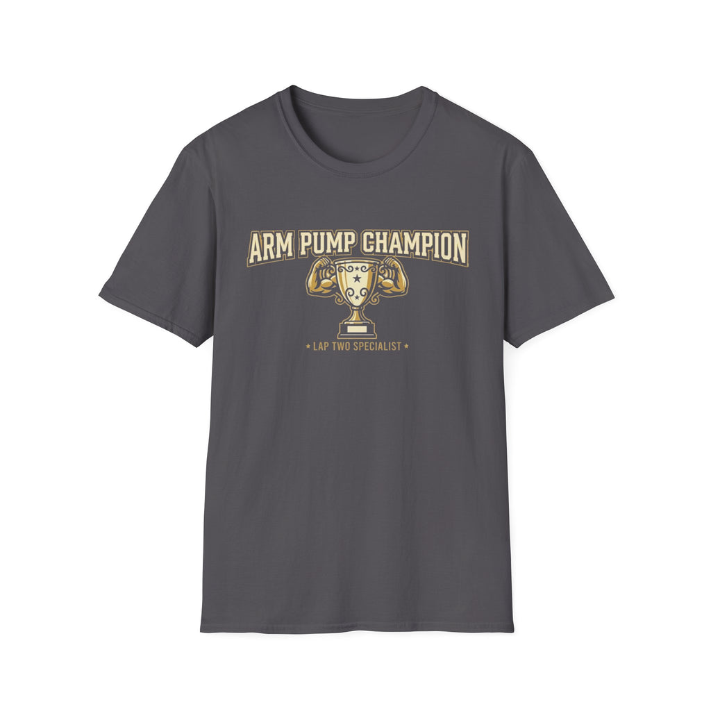 Arm Pump Champion T-Shirt