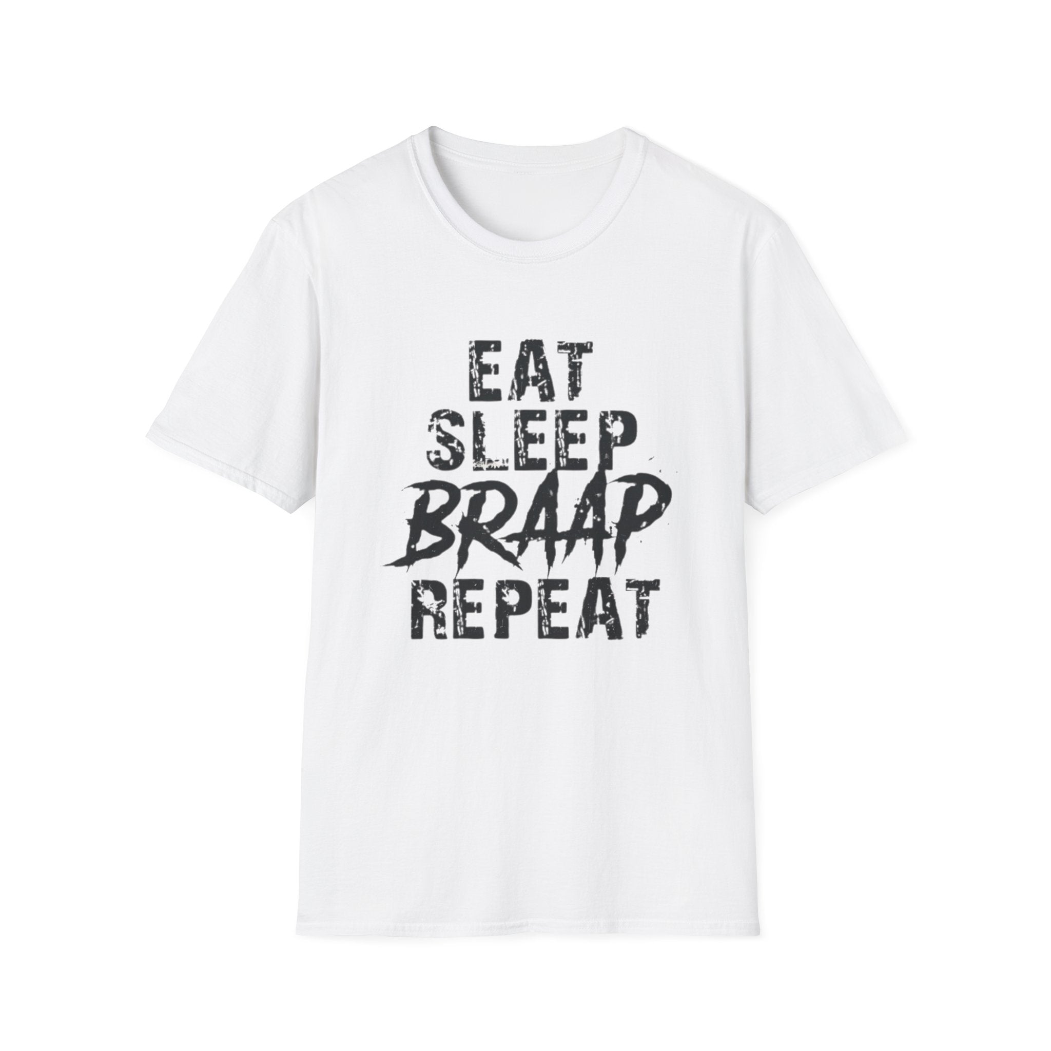 Eat Sleep Braap Repeat T-Shirt