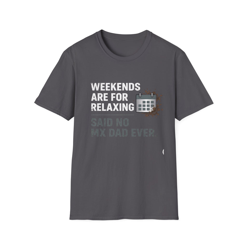 Weekend Reality T-Shirt