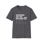 Weekend Reality T-Shirt