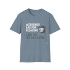 Weekend Reality T-Shirt