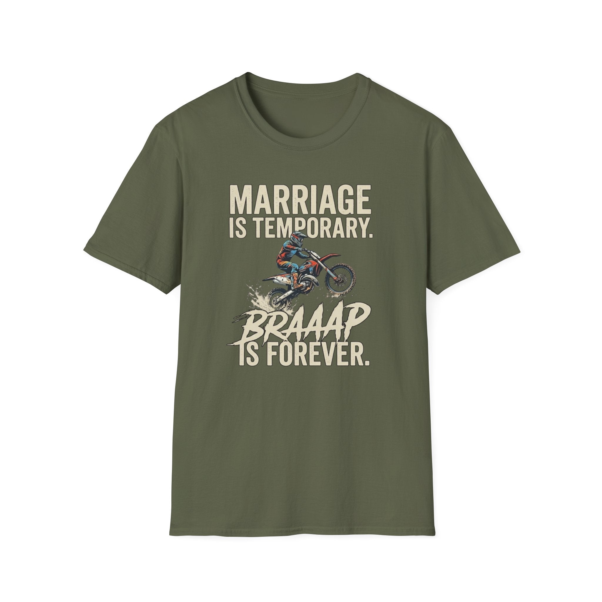 Braap Is Forever T-Shirt