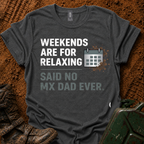 Weekend Reality T-Shirt