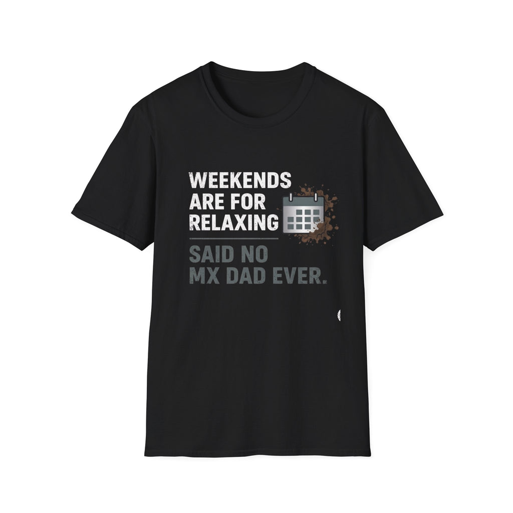 Weekend Reality T-Shirt