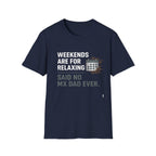 Weekend Reality T-Shirt