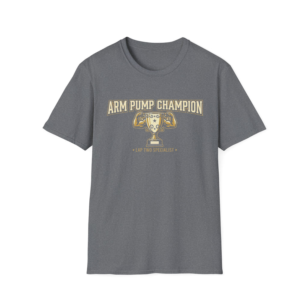 Arm Pump Champion T-Shirt