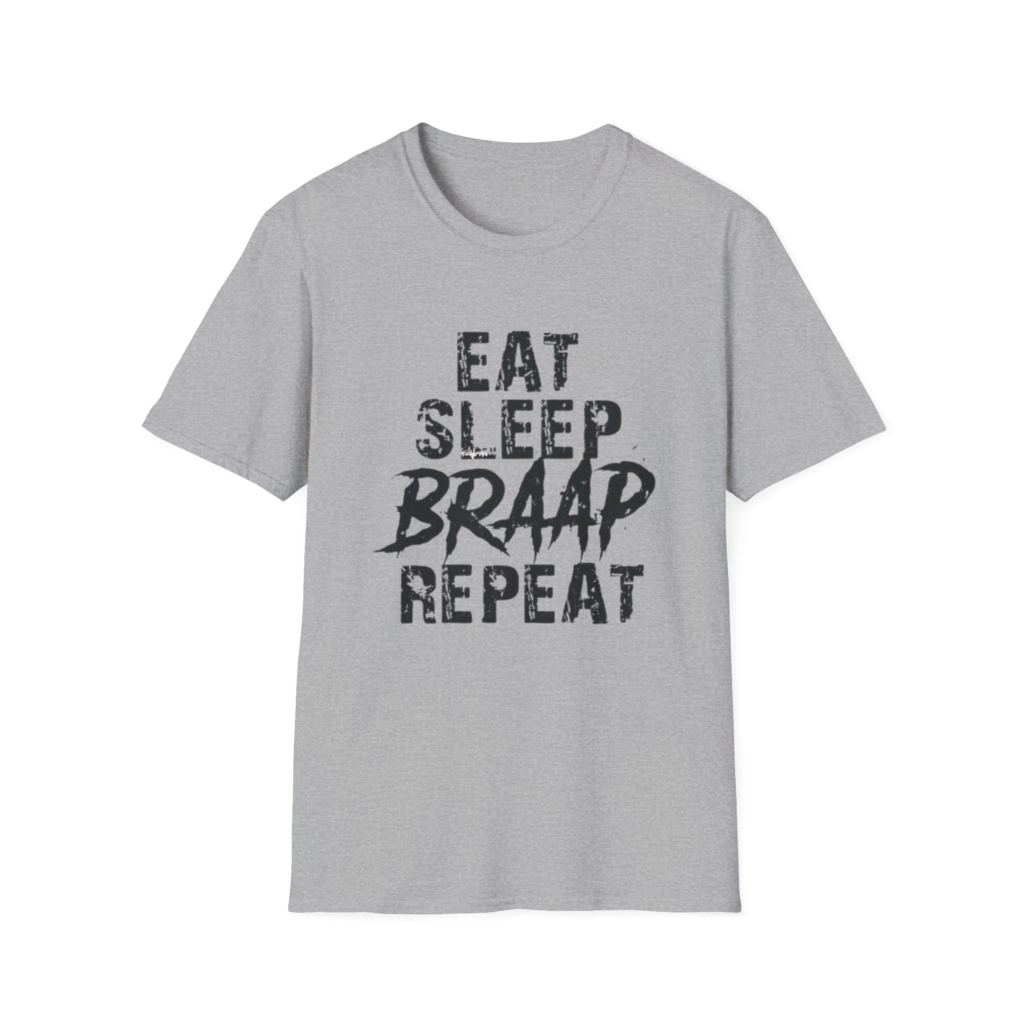 Eat Sleep Braap Repeat T-Shirt