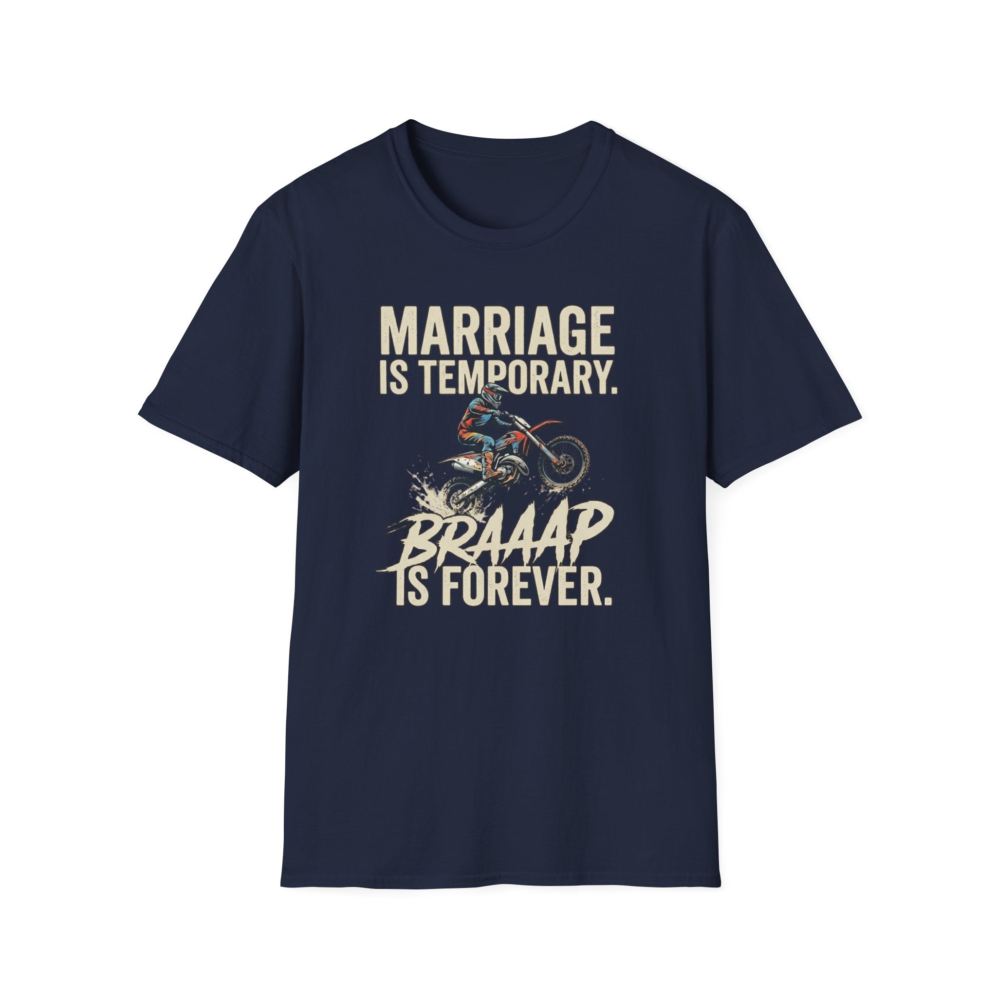 Braap Is Forever T-Shirt
