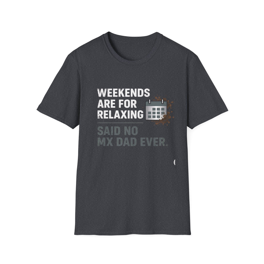 Weekend Reality T-Shirt